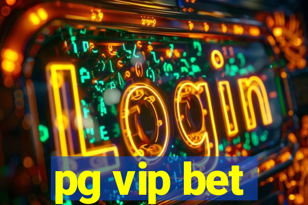 pg vip bet